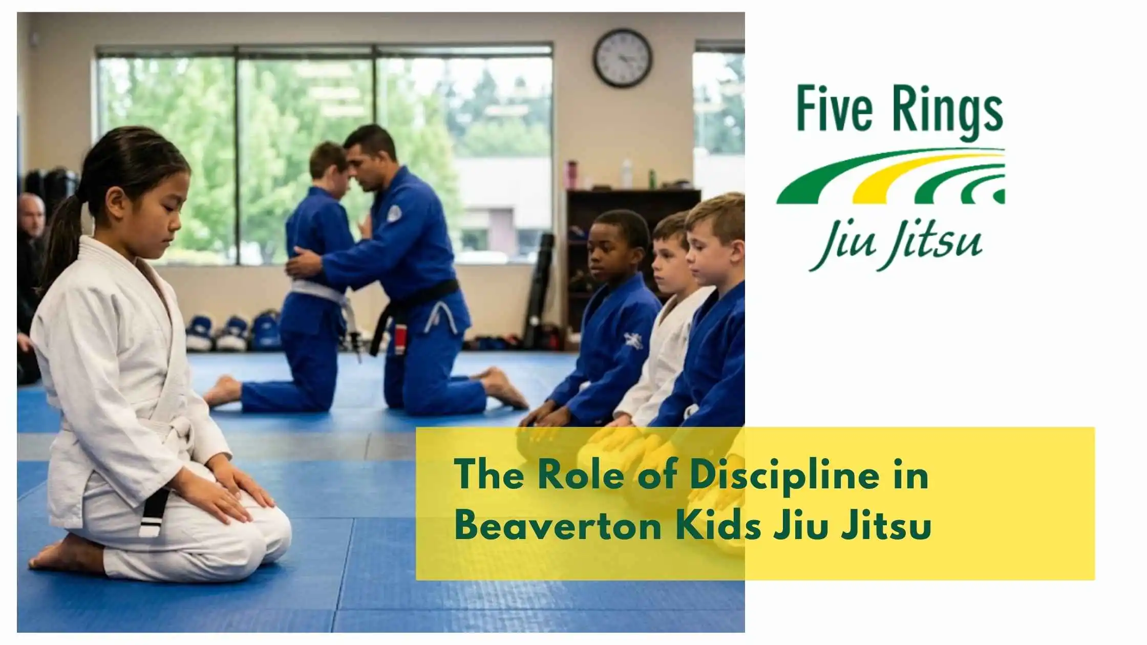 The Role of Discipline in Beaverton Kids Jiu Jitsu