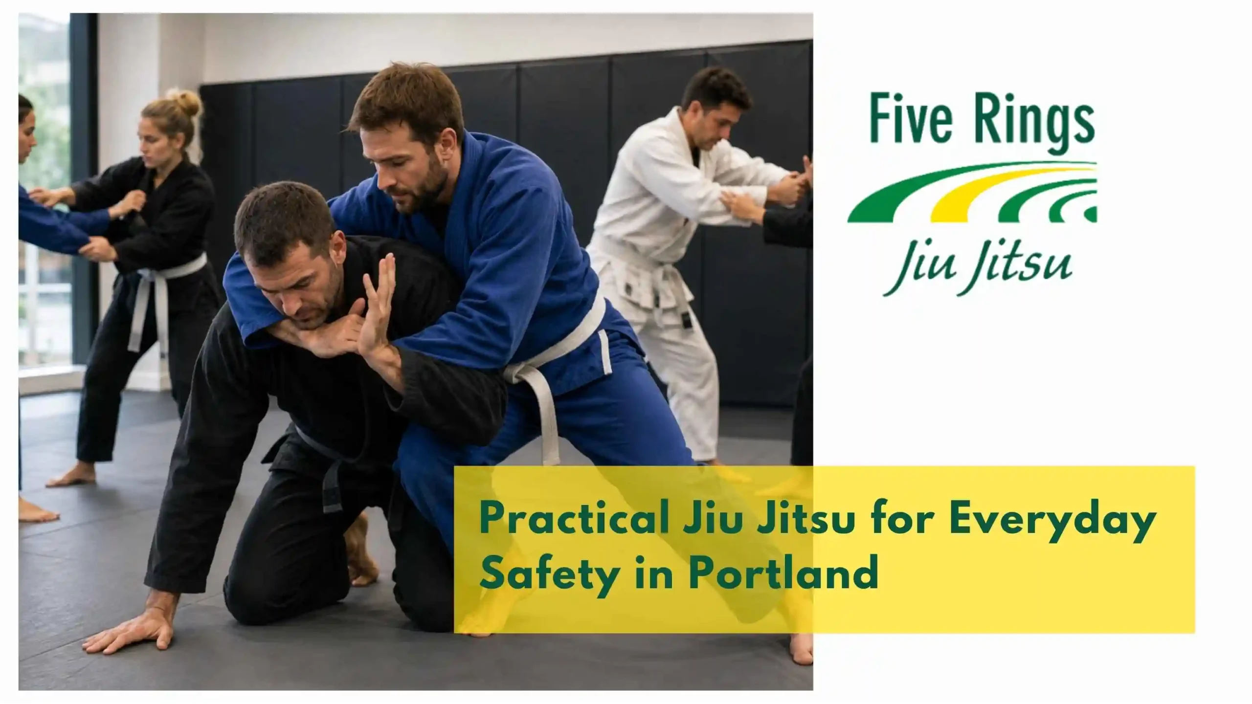 Practical Jiu Jitsu for Everyday Safety in Portland